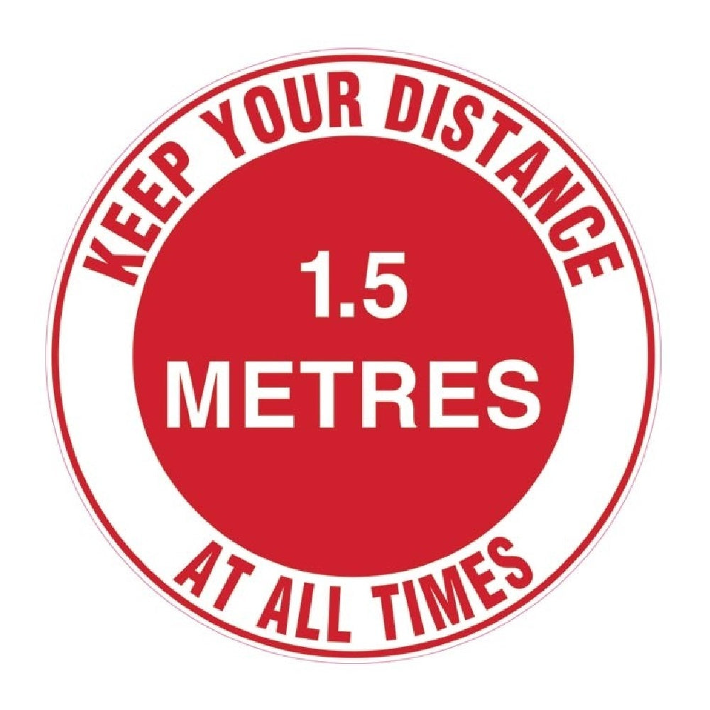 Keep your distance 1.5m at all times floor marker 440mm