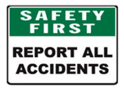 Report all accidents safety signs 300x450mm