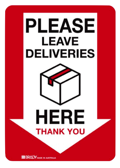 Please Leave Deliveries Here poly A4 sign